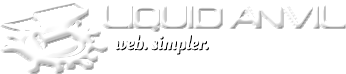 Liquid Anvil : Web. Simpler.